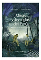 Mitos Y Leyendas Del Perú: Memorias Del Aire, Agua Y Fuego - Miniatura 3