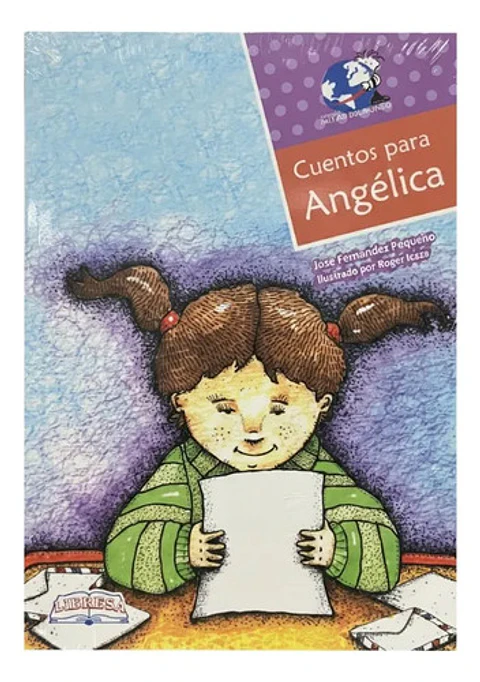 Cuentos Para Angélica - Jose Fernández Pequeño