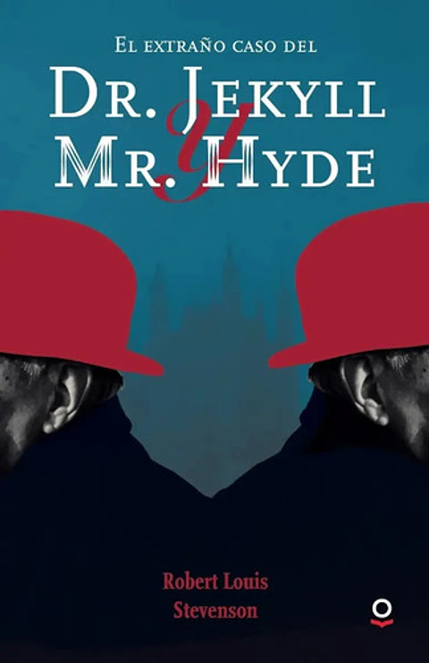 El Extraño Caso De Dr. Jekyll Y Mr. Hyde