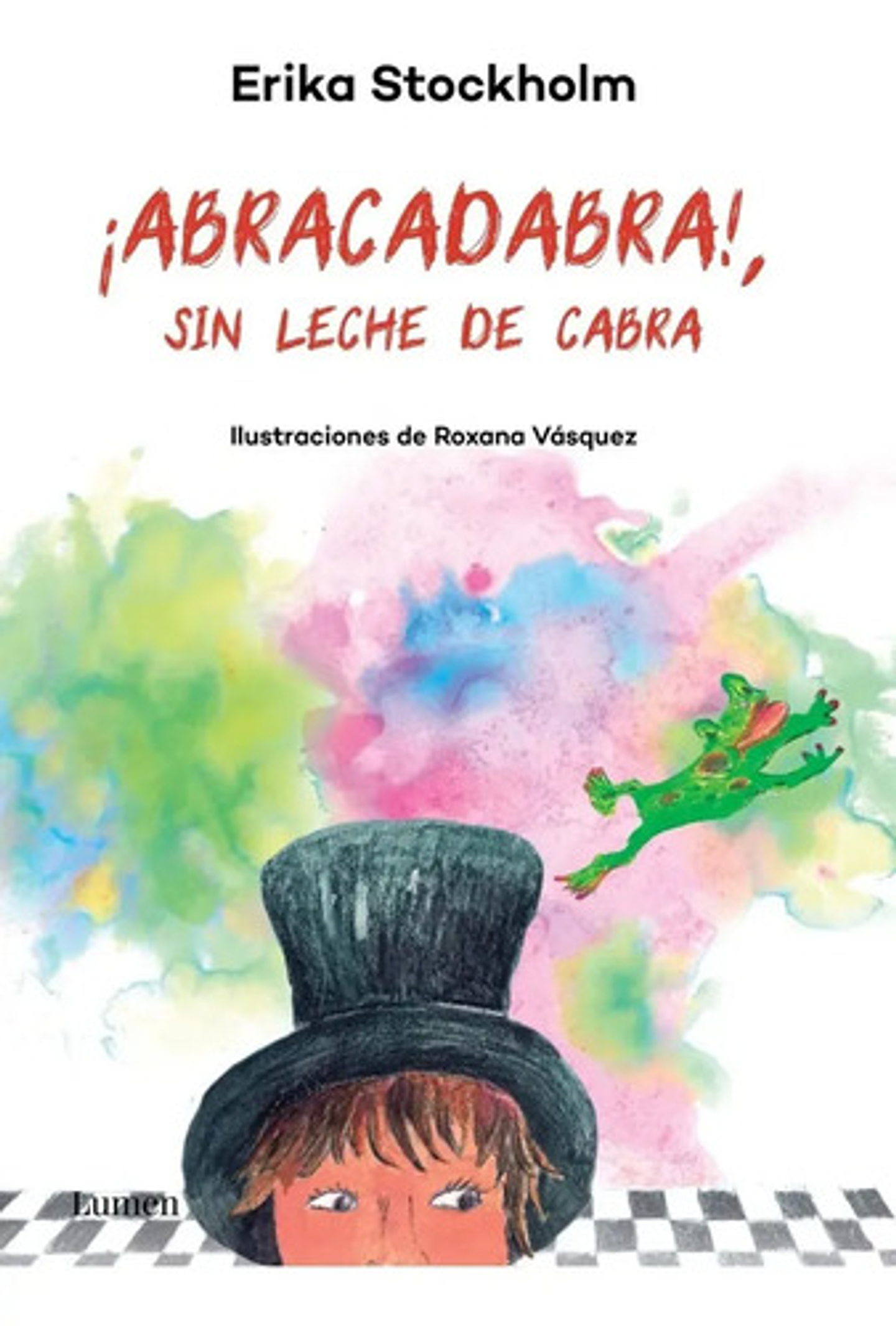 ¡abracadabra!, Sin Leche De Cabra 1