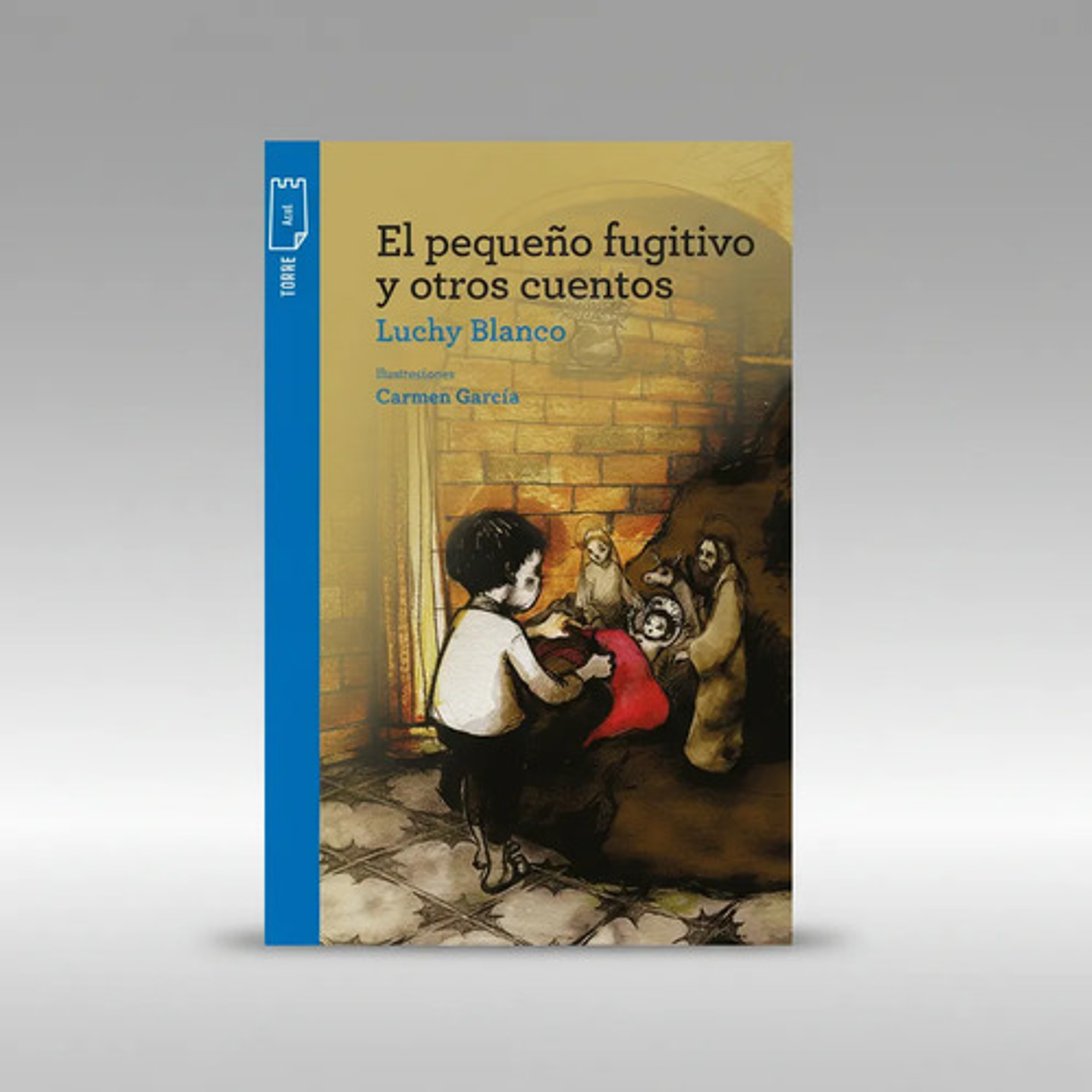 El Pequeño Fugitivo Y Otros Cuentos 1