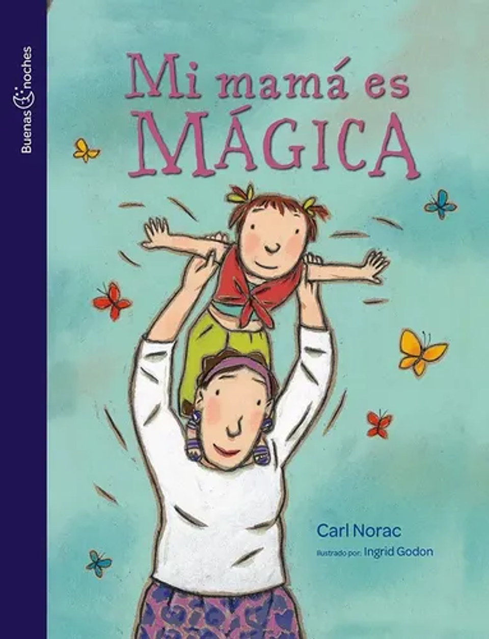 Mi Mamá Es Mágica 1