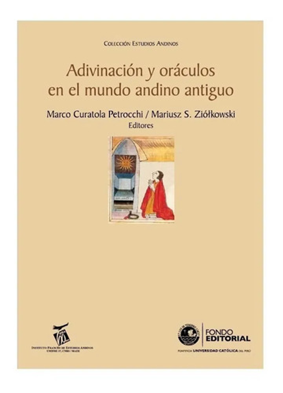 Adivinación Y Oráculos En El Mundo Andino Antiguo 1