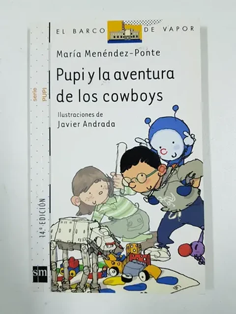 Pupi Y La Aventura De Los Cowboys