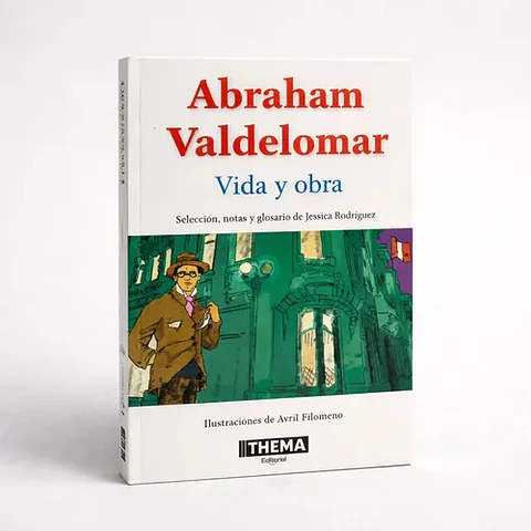 Abraham Valdelomar: Vida Y Obra