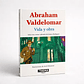 Abraham Valdelomar: Vida Y Obra - Miniatura 1