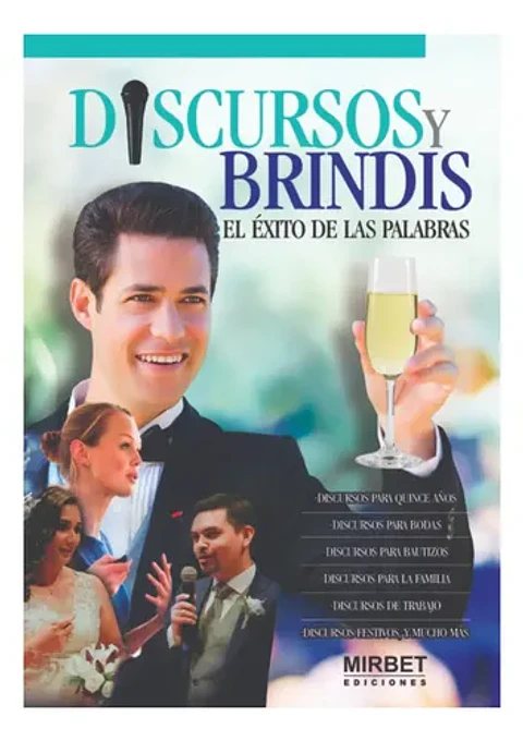 Discursos Y Brindis El Éxito De Las Palabras