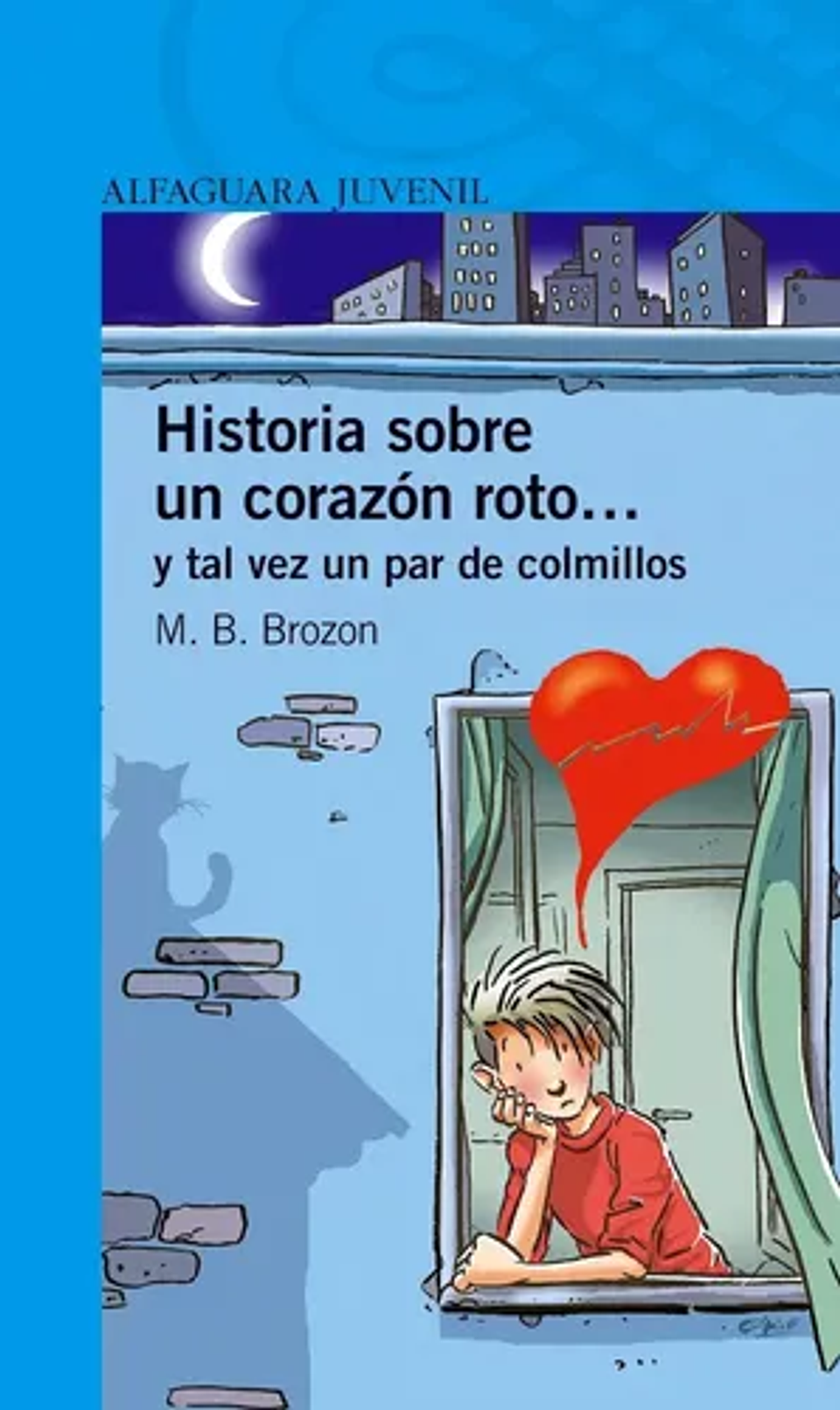 Historia Sobre Un Corazón Roto...y Tal Vez Un Par De Colmill 1
