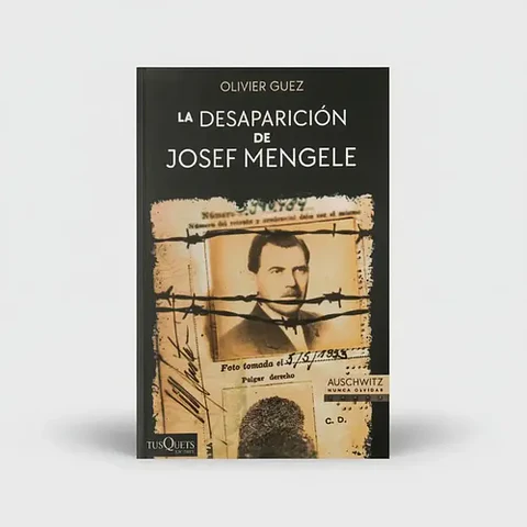 La Desaparición De Josef Mengele