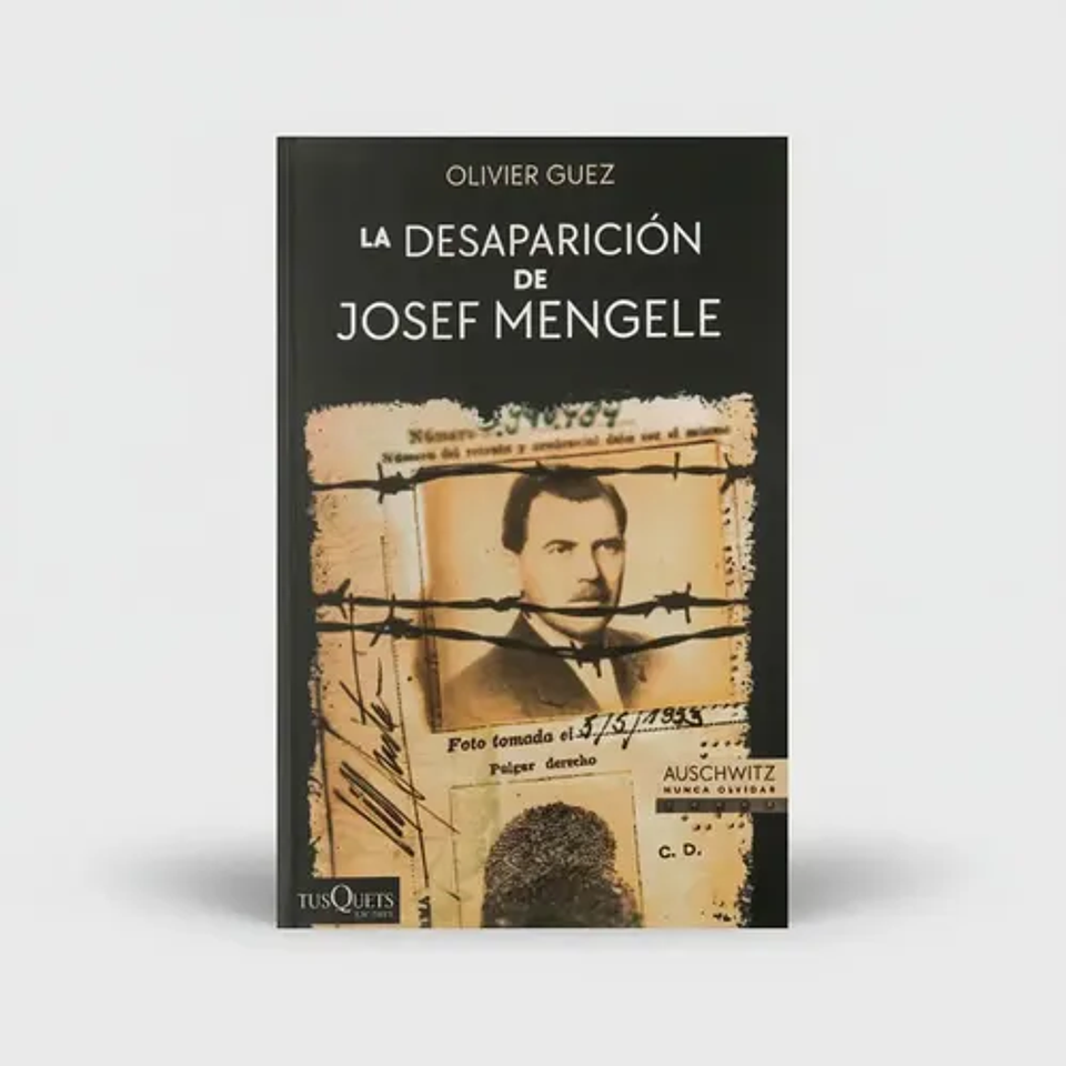 La Desaparición De Josef Mengele 1
