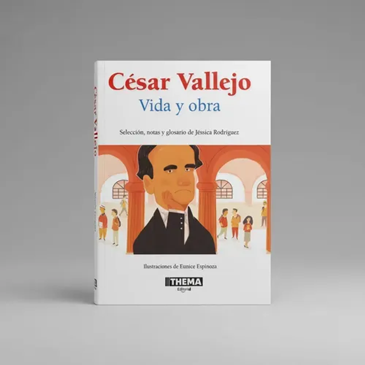 César Vallejo: Vida Y Obra 1