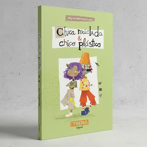 Chica Reciclada & Chico Plástico