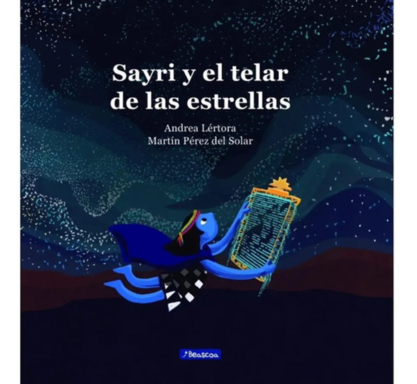 Sayri Y El Telar De Las Estrellas 1