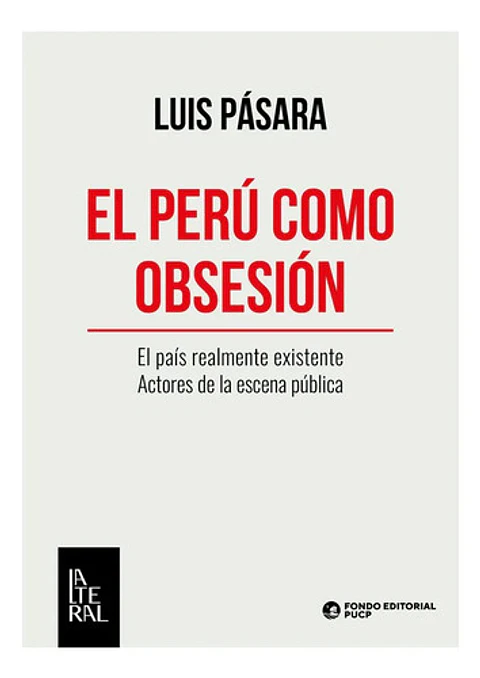 El Perú Como Obsesión