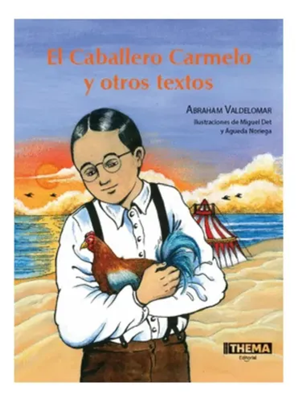 El Caballero Carmelo Y Otros Textos 2