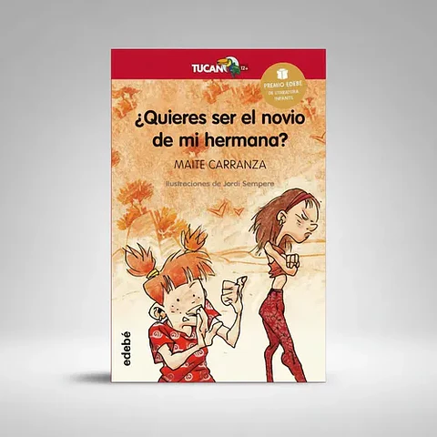 Ãâ¿quieres Ser El Novio De Mi Hermana?, De Carranza Gil-dolz, Maite. Editorial Edebé, Tapa Blanda En Español