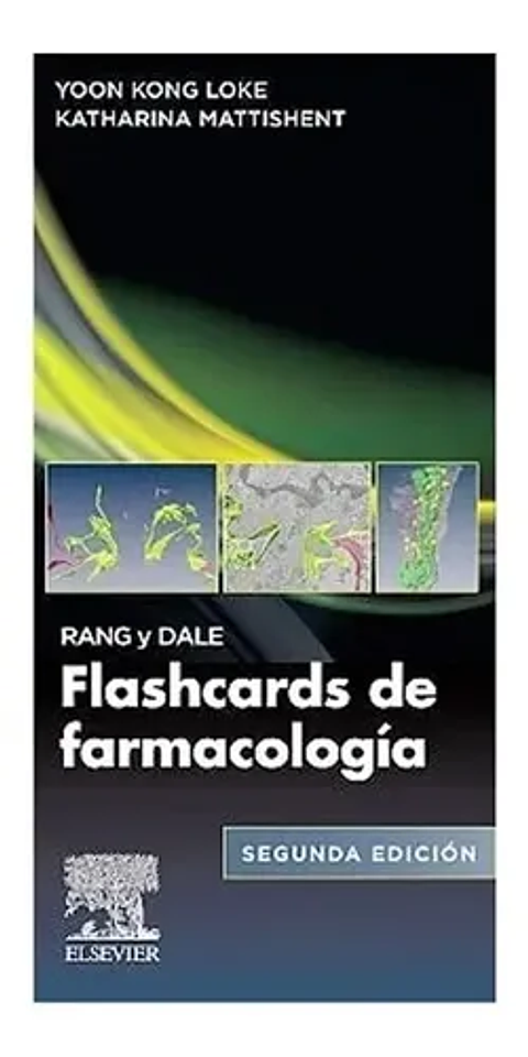 Rang Y Dale. Flashcards De Farmacología (2ª Ed.)