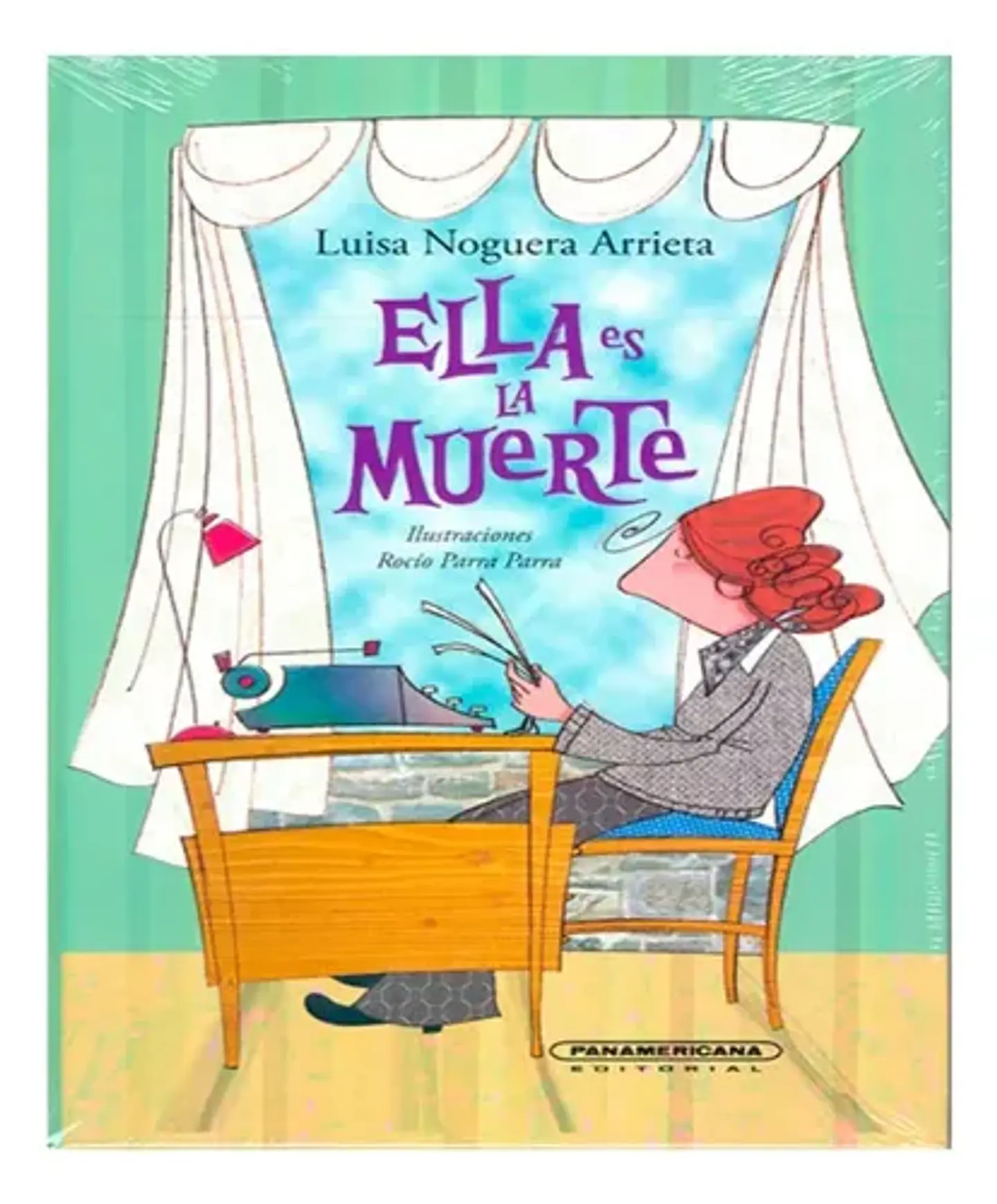 Ella Es La Muerte - Luisa Noriega Arrieta, Panamericana 2