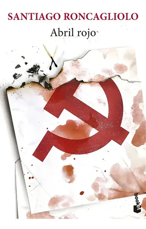 Abril Rojo, De Santiago Roncagliolo. Editorial Booket, Tapa Blanda En Español