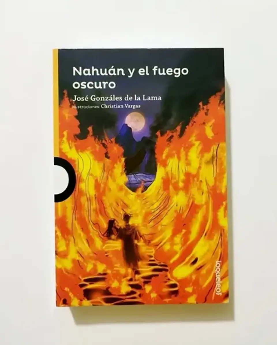 Nahuán Y El Fuego Oscuro - José Gonzáles De La Lama 1