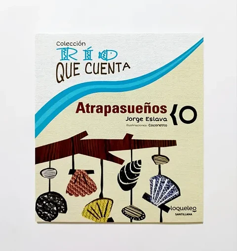 Río Que Cuenta 3: Angelitos / Atrapasueños
