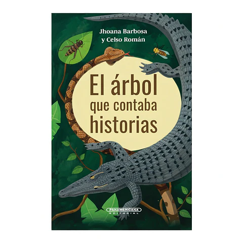 EL ÁRBOL QUE CONTABA HISTORIAS - Jhoanna Barbosa y Celso Román