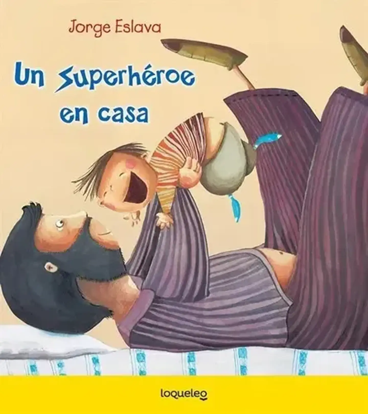 Un Superhéroe En Casa - Jorge Eslava Calvo 1