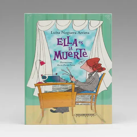 Ella Es La Muerte - Luisa Noriega Arrieta, Panamericana