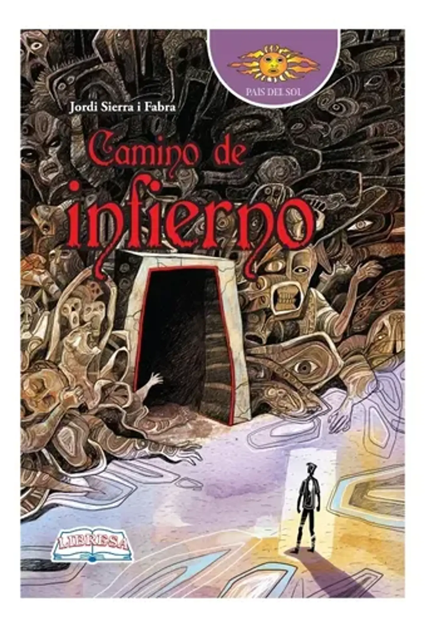 Camino De Infierno - Jordi Sierra I Fabra (libresa) 2