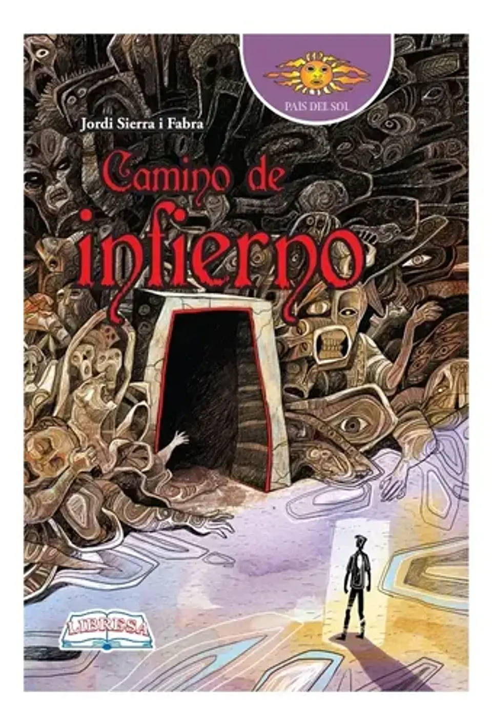 Camino De Infierno - Jordi Sierra I Fabra (libresa) 2