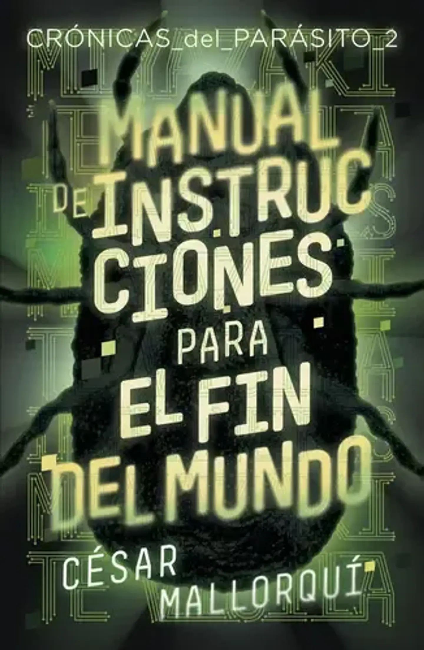 Libro Manual De Instrucciones Para El Fin Del Mundo, De Mallorqui, César. Editorial Ediciones Sm, Tapa Blanda 1