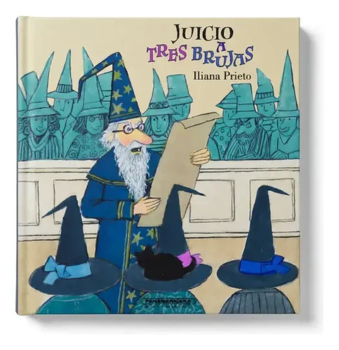 Juicio A Tres Brujas - Iliana Prieto (tapa Dura)