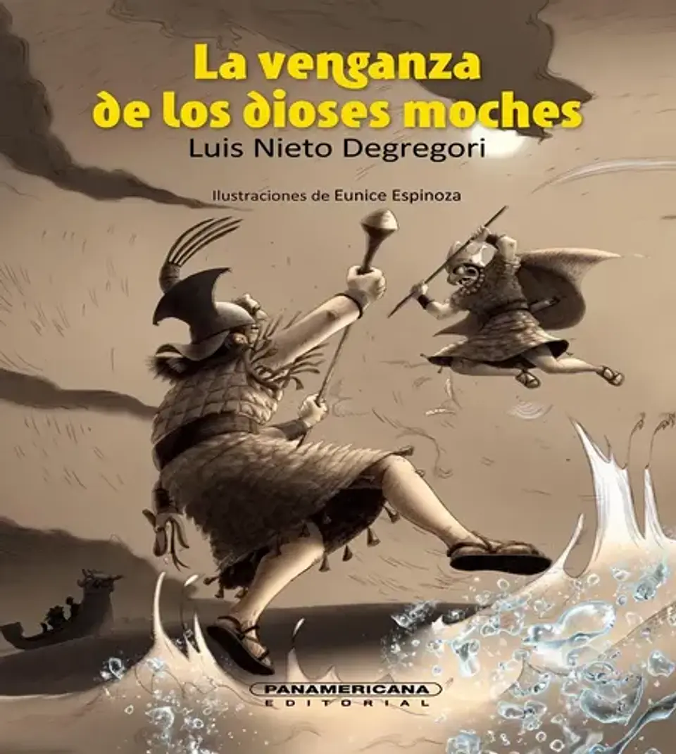 La Venganza De Los Dioses Moches - Luis Nieto Degregori 1