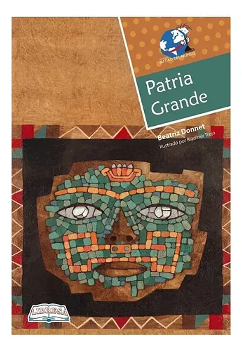 PATRIA GRANDE. Beatriz Donnet. Español. LIBRESA