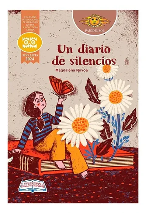 Un Diario De Silencios - Magdalena Novoa