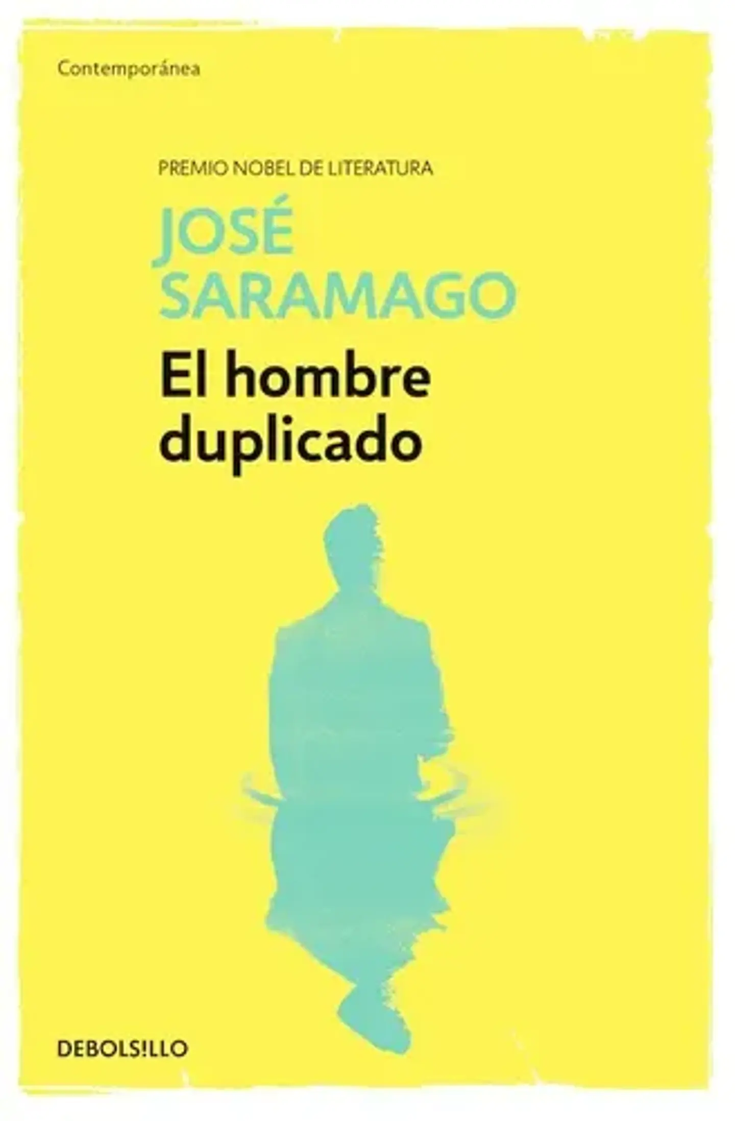 El hombre duplicado. Contemporánea. Saramago, José. Español. Debolsillo. 1 1
