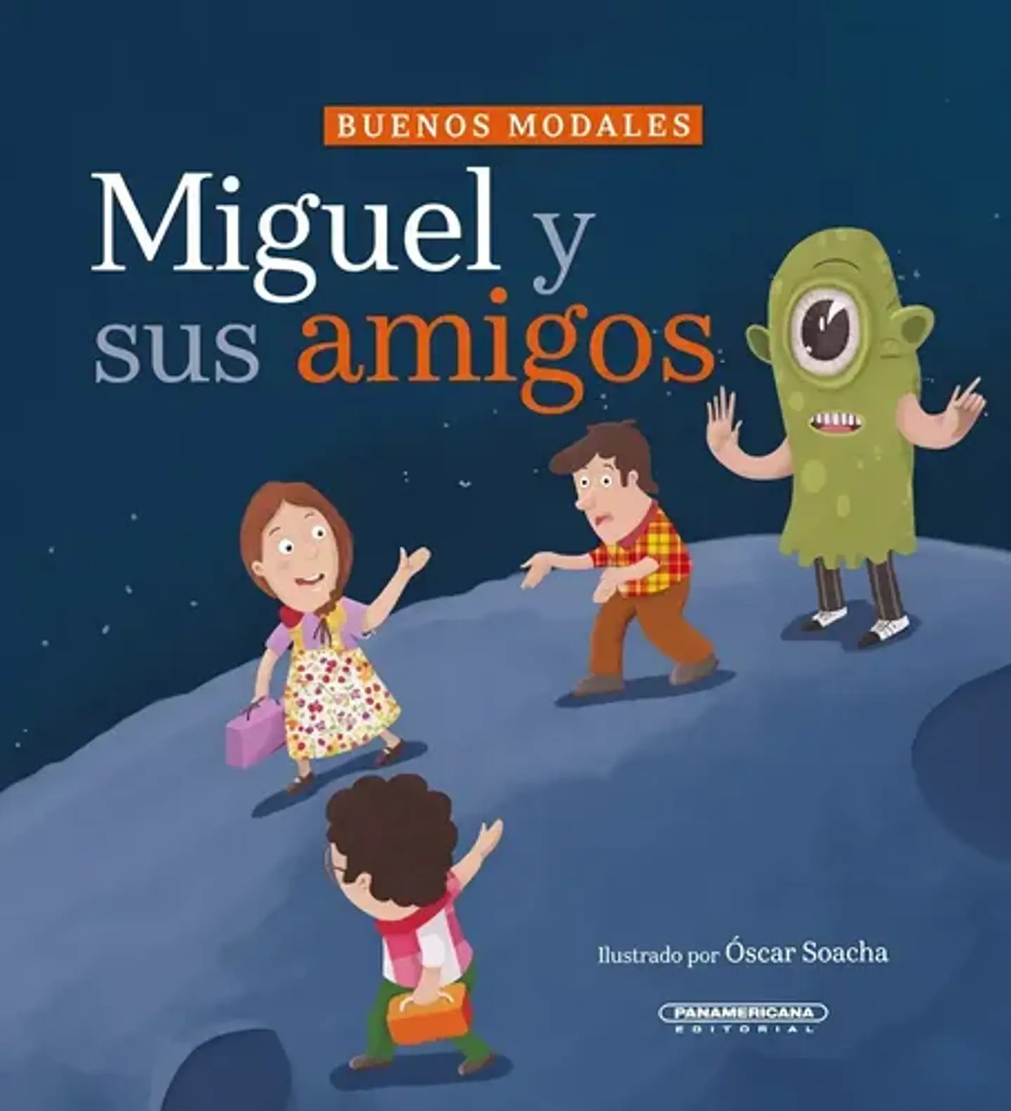 Buenos Modales: Miguel Y Sus Amigos - Panamericana 1