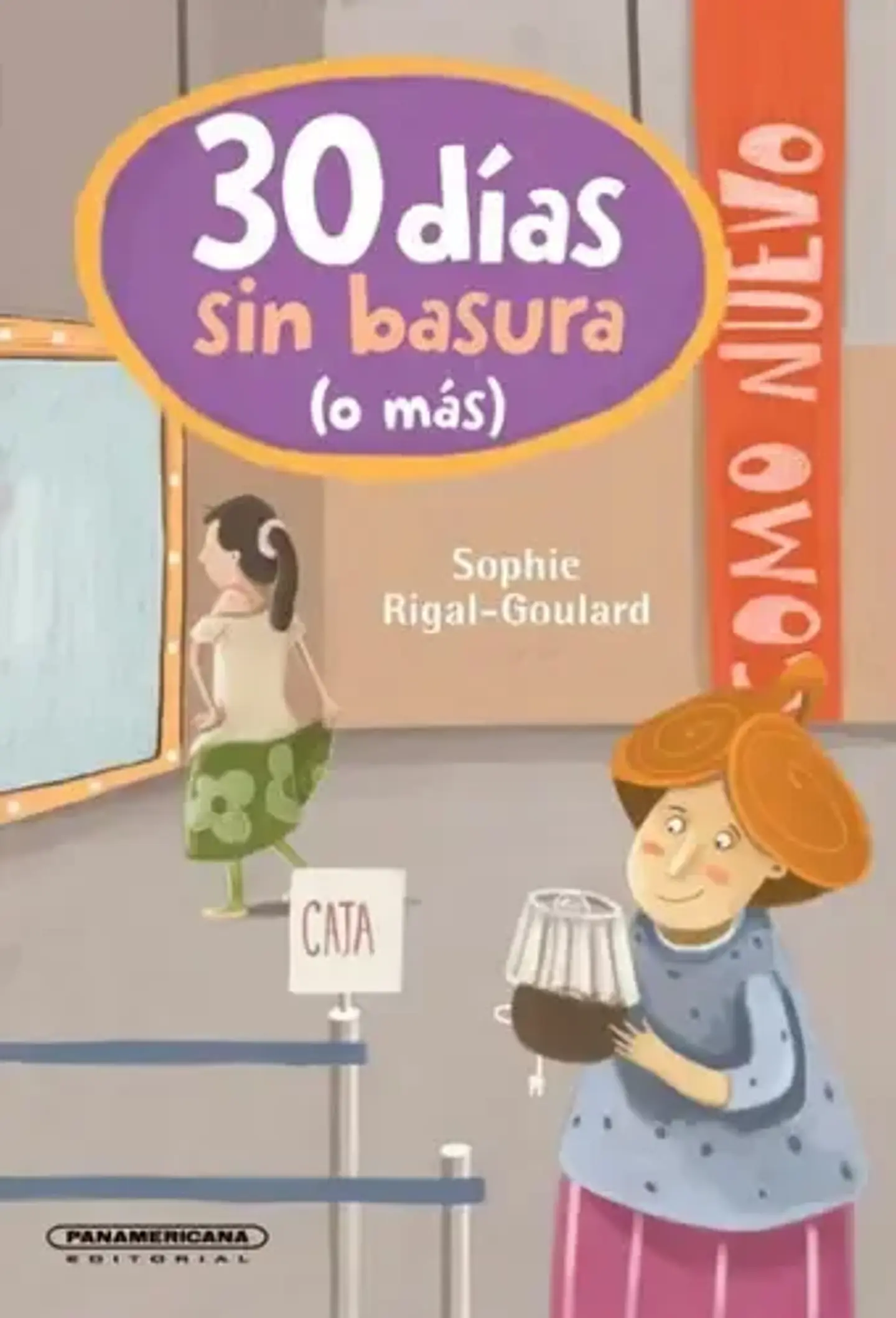 30 días sin basura (o más). Sophie Rigal Goulard. Español. Panamericana Editorial. 2021 1