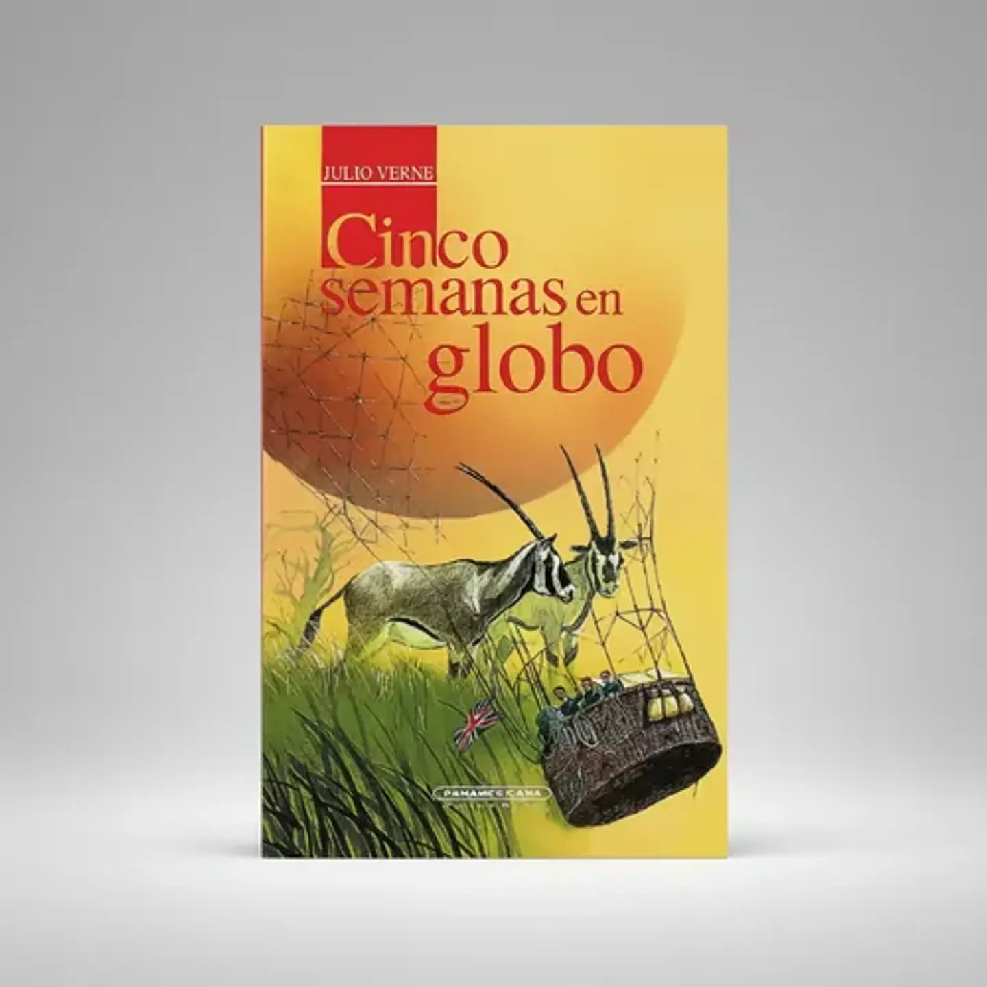 Cinco Semanas En Globo - Julio Verne, Panamericana 3