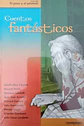 Cuentos fantásticos. Varios autores. Español. Panamericana Editorial - Miniatura 1