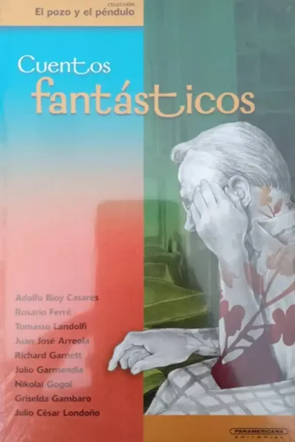 Cuentos fantásticos. Varios autores. Español. Panamericana Editorial 1