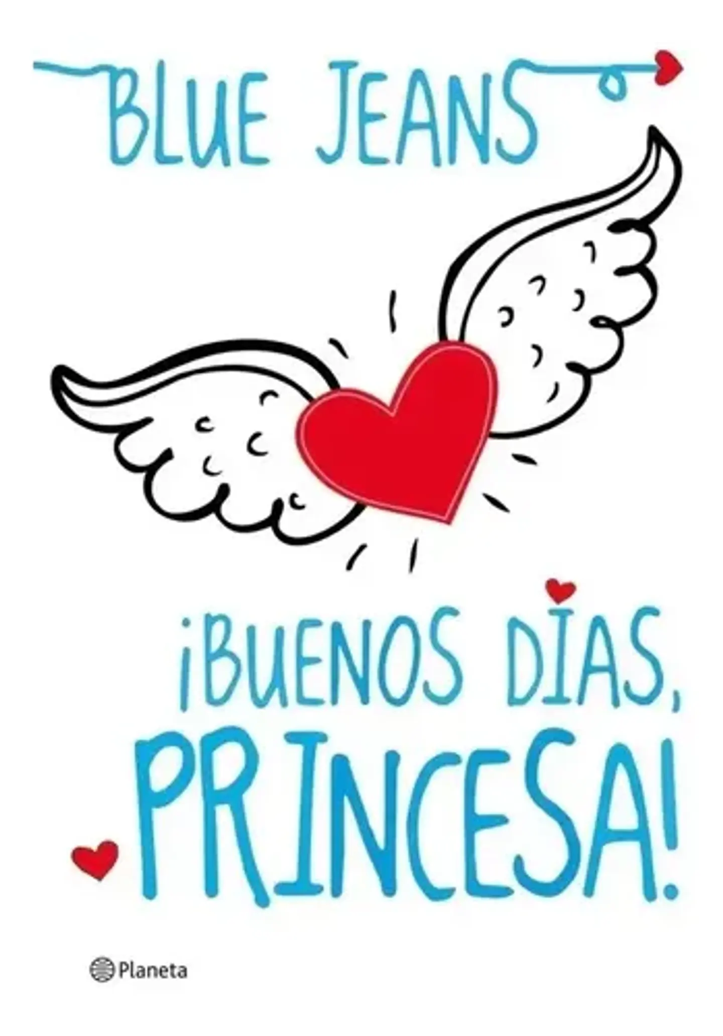 Buenos Días, Princesa! - Blue Jeans 1