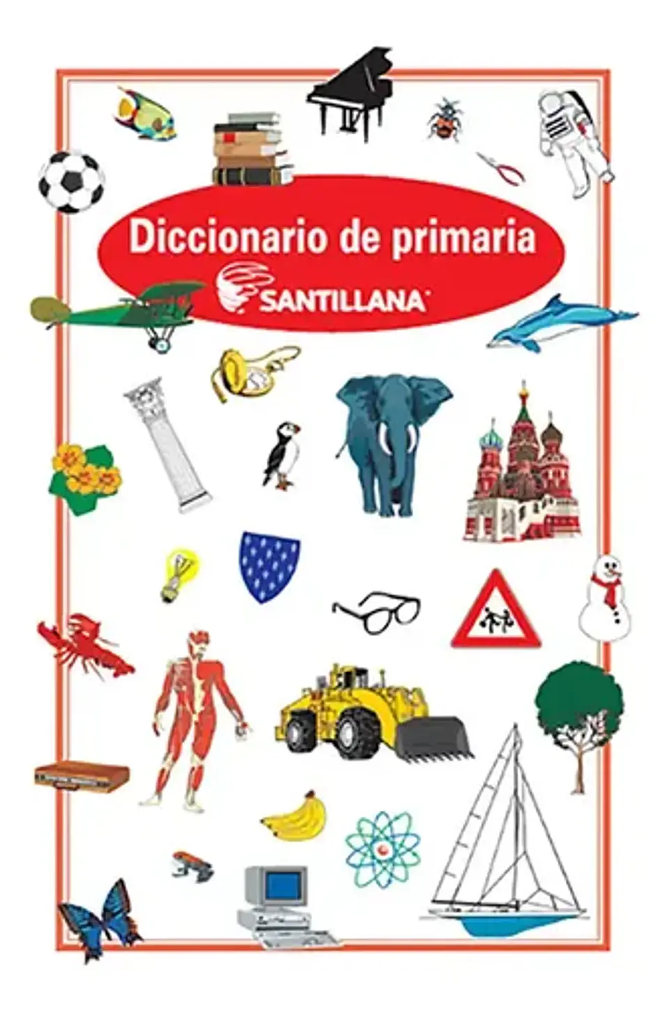 Diccionario De Primaria - Santillana (español) 1