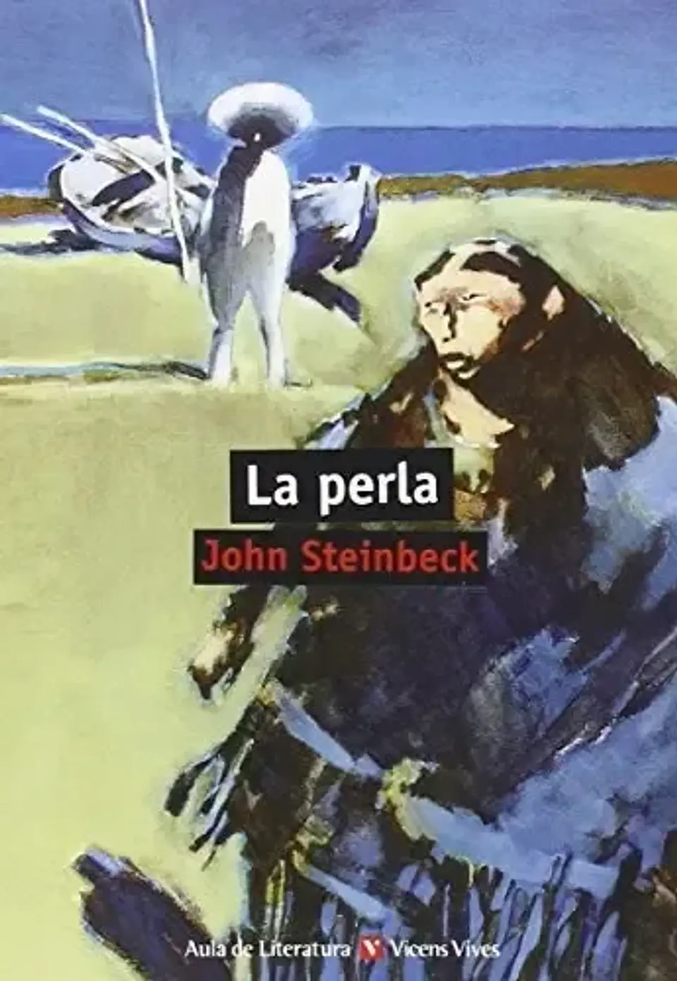 La Perla. John Steinbeck. Español. VICENS VIVES 1