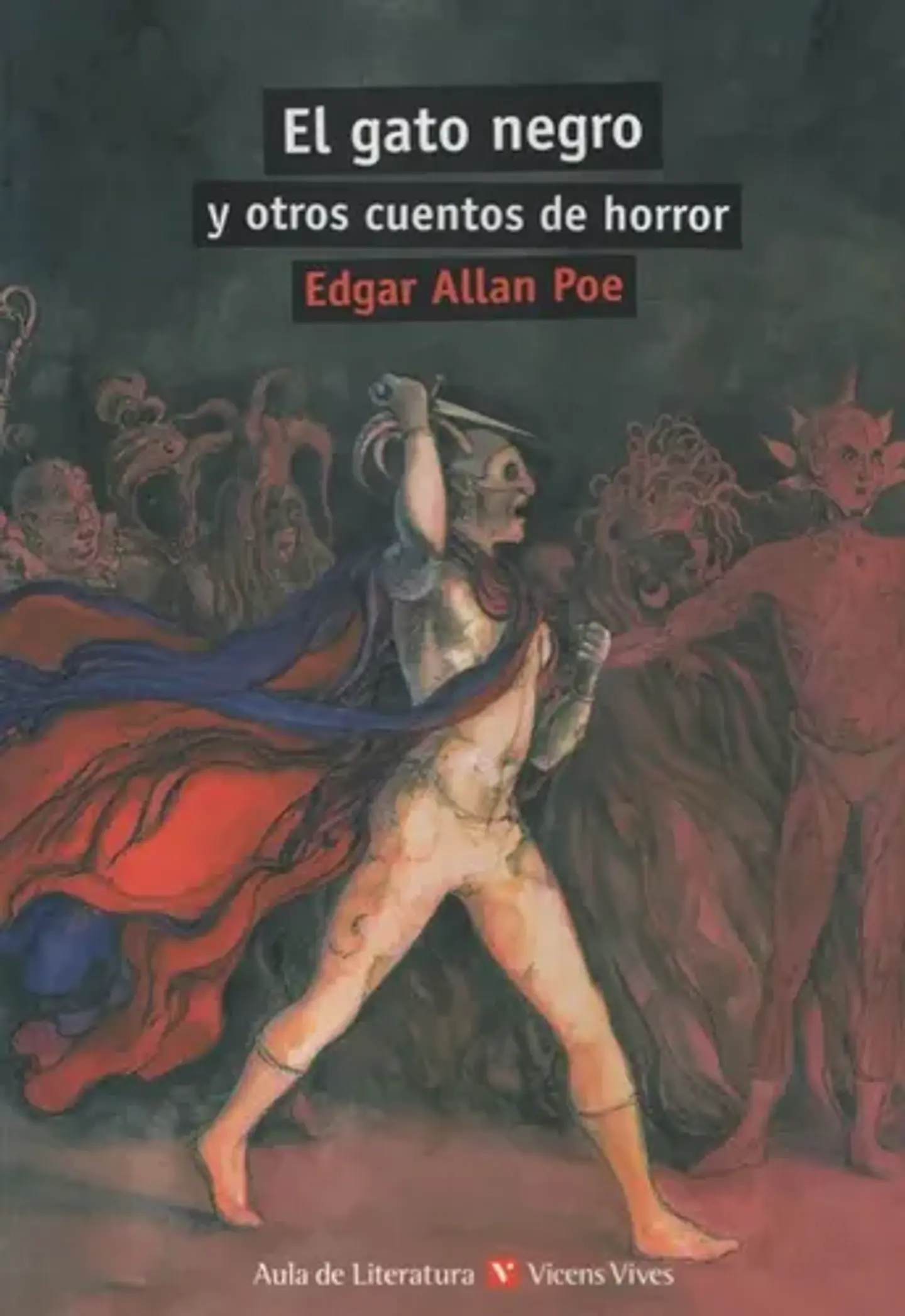 El Gato Negro Y Otros Cuentos De Horror. Edgar Allan Poe. Español. Vicens Vives/Black Cat 1
