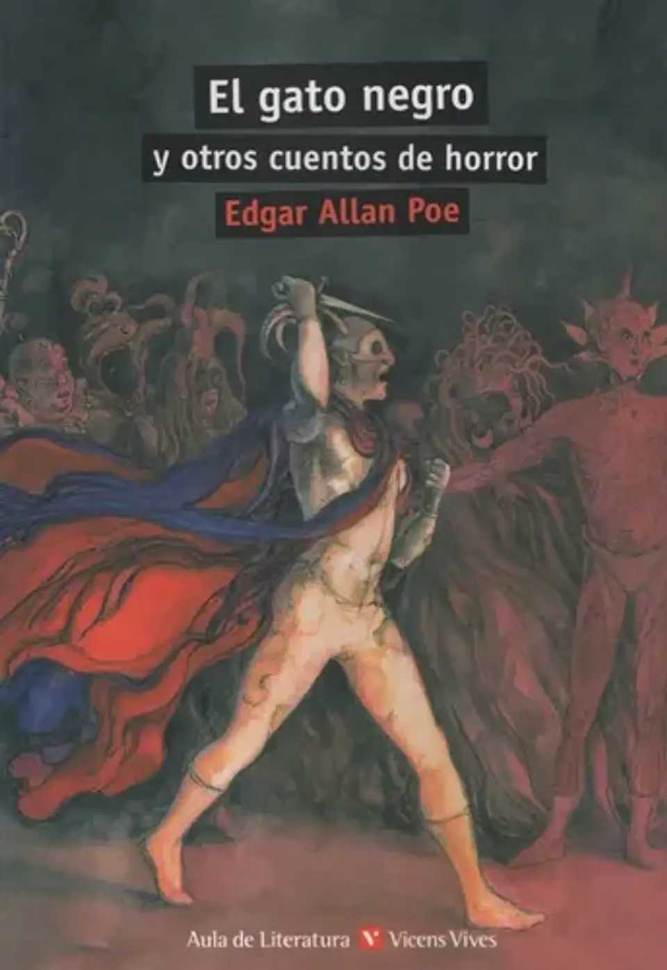 El Gato Negro Y Otros Cuentos De Horror. Edgar Allan Poe. Español. Vicens Vives/Black Cat 1