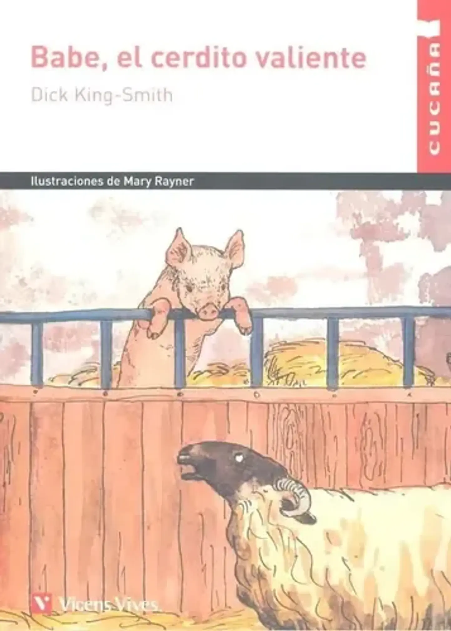Babe, El Cerdito Valiente (colección Cucaña) 1
