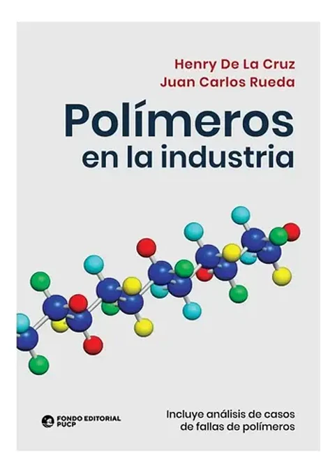 Polímeros En La Industria - Henry De La Cruz Pucp