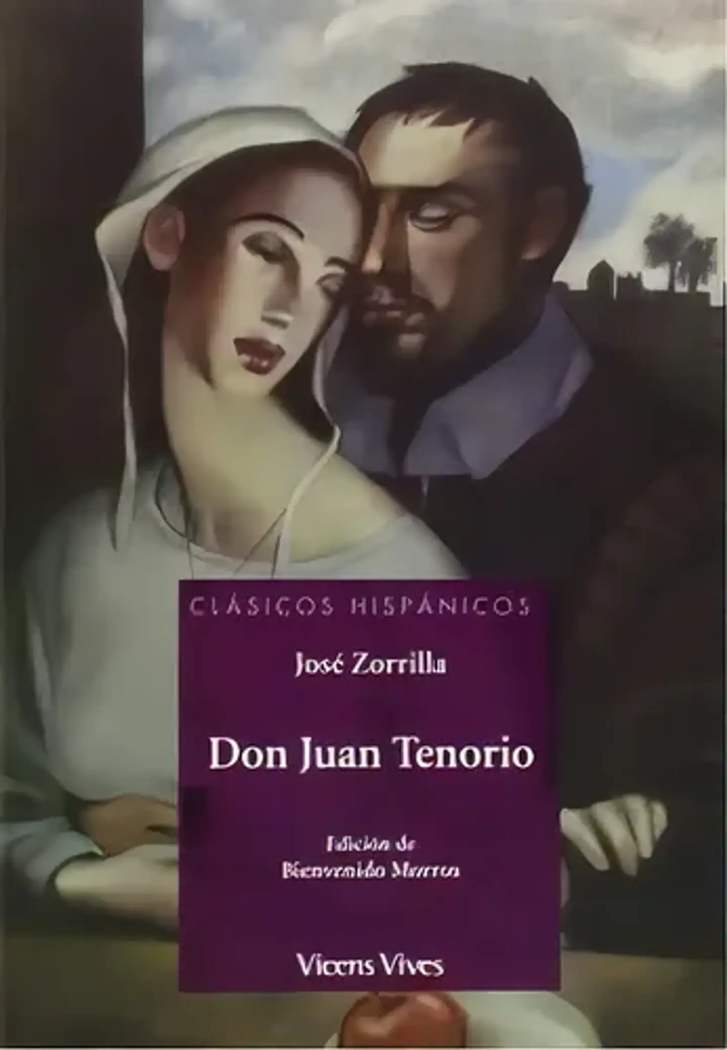 Don Juan Tenorio (clasicos Hispanicos). Zorrila, José. Español. Editorial Vicens Vives 1