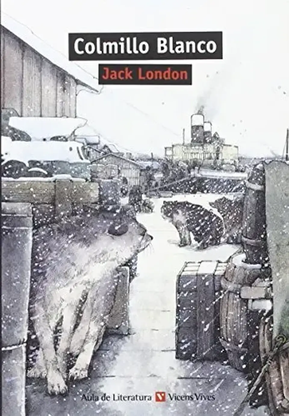 Colmillo Blanco, De Jack, London. Editorial Vicens Vives En Español 1